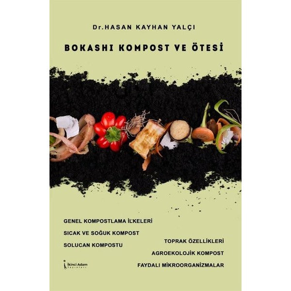 Bokashi Kompost ve Ötesi | İkinci Adam Yayınları