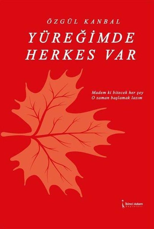 Yüreğimde Herkes Var | İkinci Adam Yayınları (İnce Kapak)