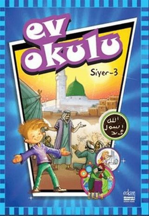 Ev Okulu Siyer-3