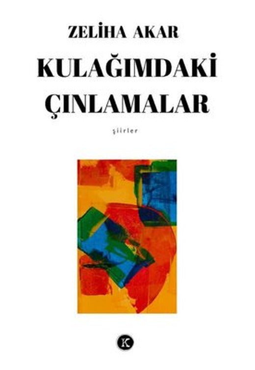 Kulağımdaki Çınlamalar | Kafe Kültür Yayıncılık