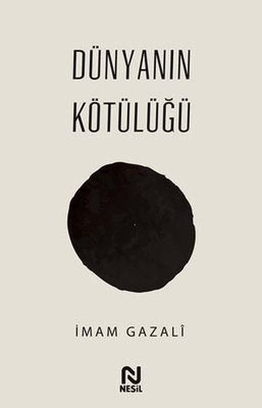 Dünyanın Kötülüğü | Nesil Yayınları (İnce Kapak)