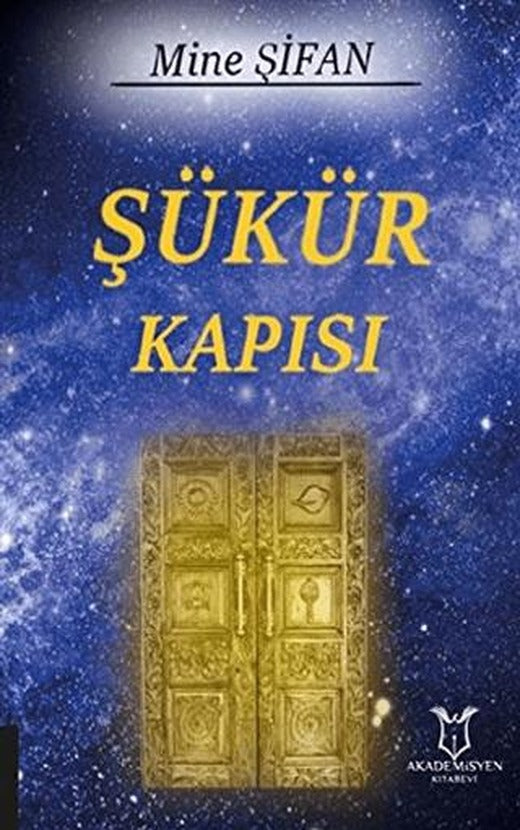 Şükür Kapısı | Akademisyen Kitabevi (Ciltsiz)