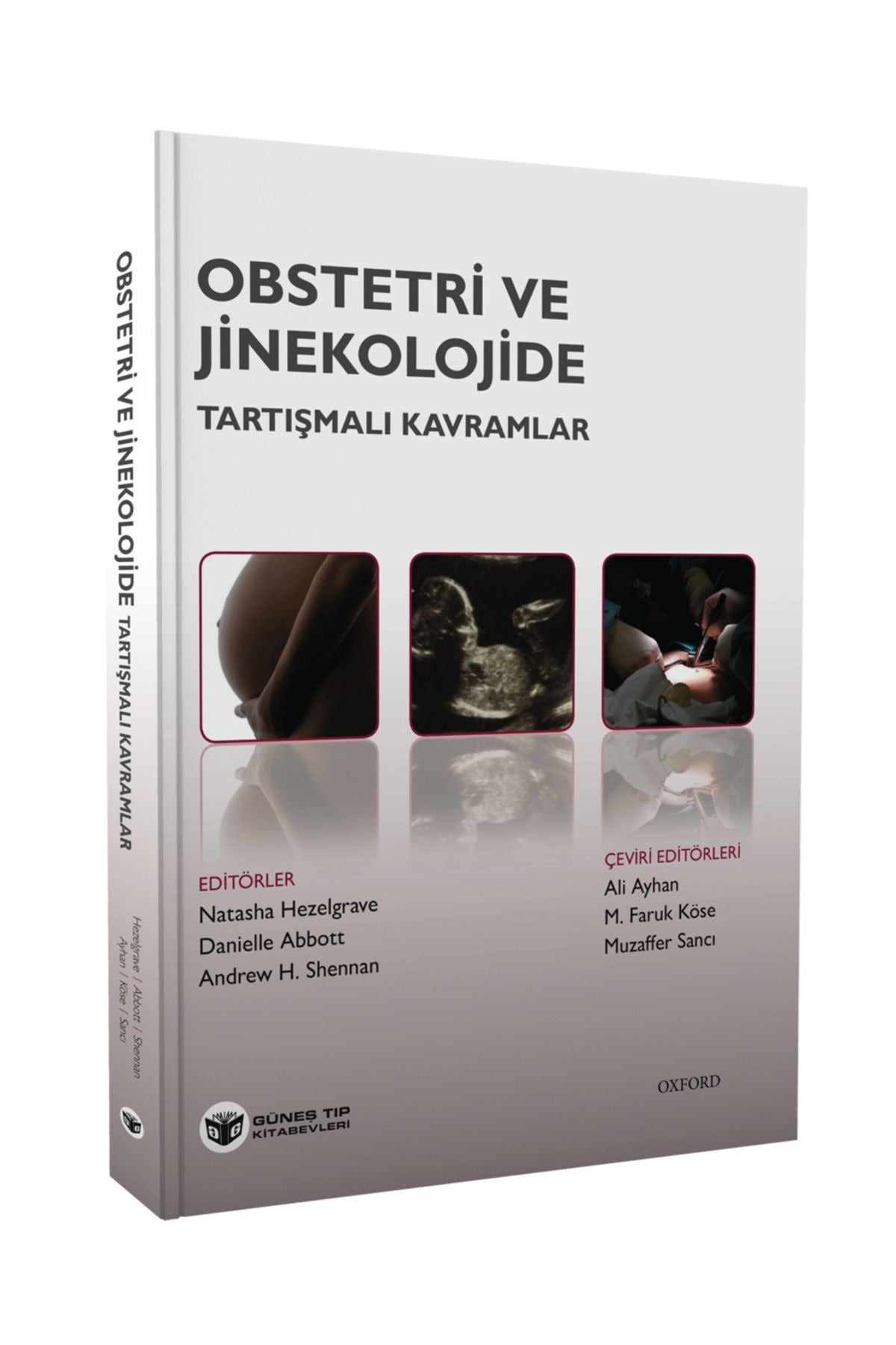 Obstetri ve Jinekolojide Tartışmalı Kavramlar