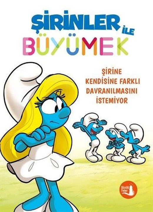 Şirine Kendisine Farklı Davranılmasını İstemiyor - Şirinler İle Büyümek 4 | Büyülü Fener (İnce Kapak)