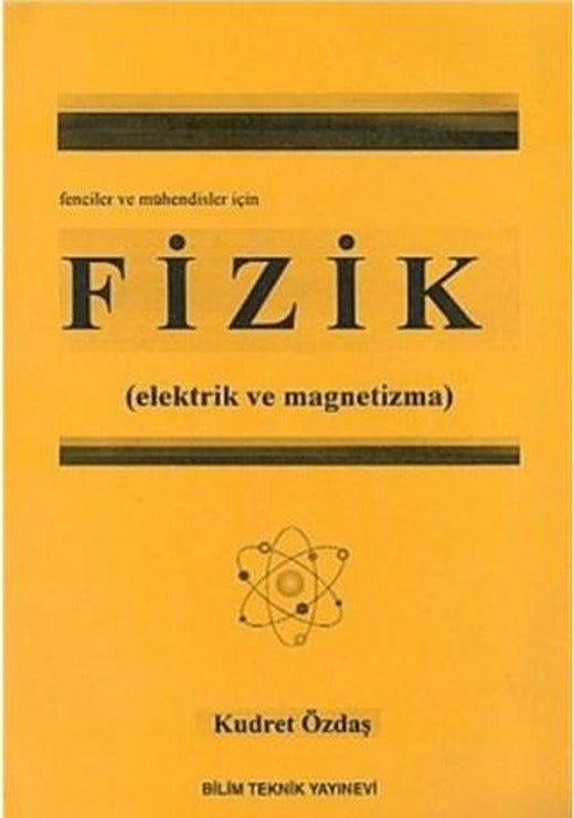 Fizik (Elektrik ve Magnetizma) Fenciler ve Mühendisler İçin