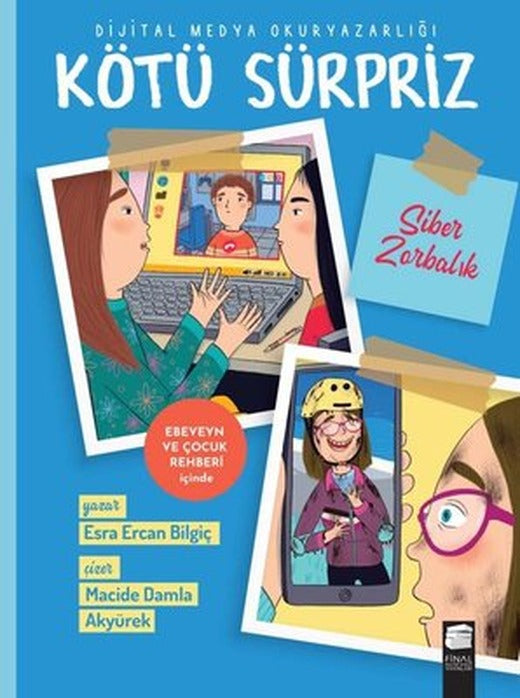 Kötü Sürpriz - Siber Zorbalık | Final Kültür Sanat Yayınları
