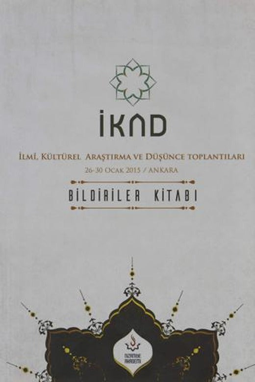 İKAD - İlmi, Kültürel Araştırma ve Düşünce Toplantıları | Nizamiye Akademi Yayınları (Ciltsiz)