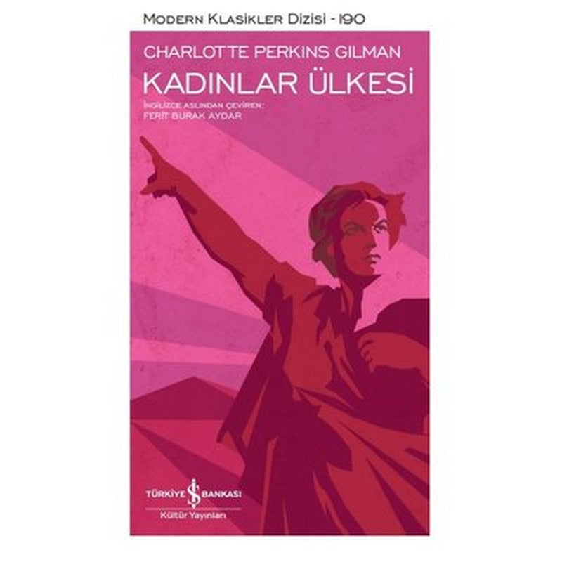 Kadınlar Ülkesi | İş Bankası Kültür Yayınları