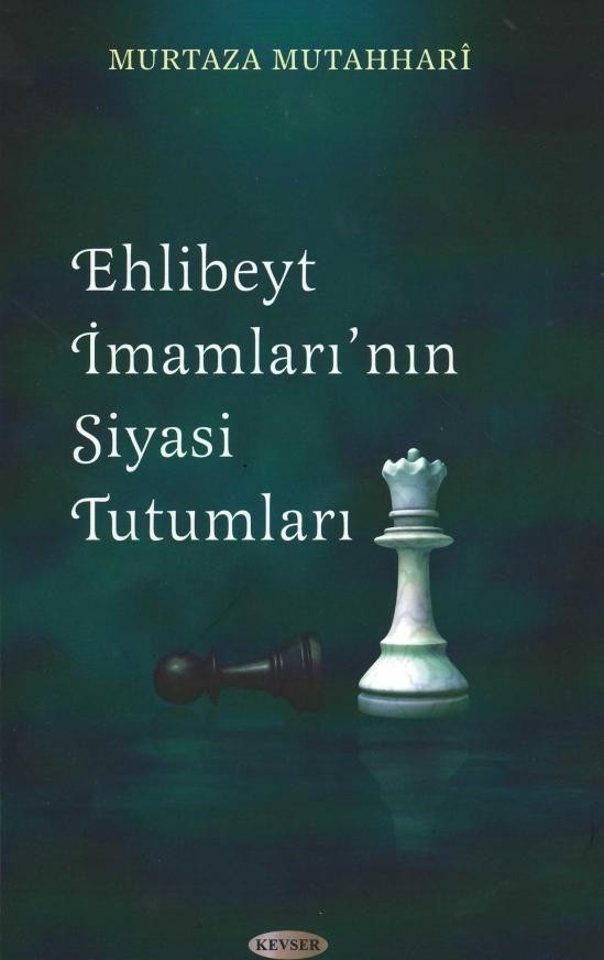 Ehl-i Beyt İmamları’nın Siyasi Tutumları