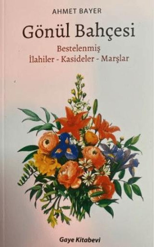 Gönül Bahçesi