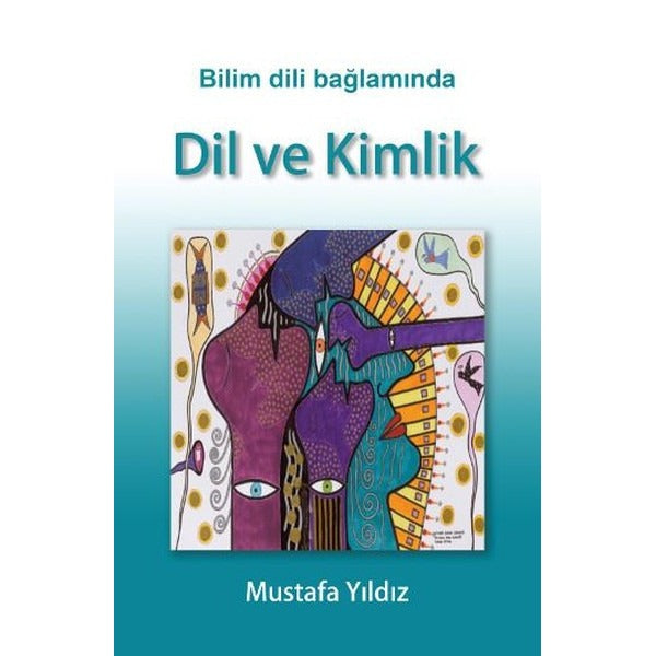 Bilim Dili Bağlamında Dil ve Kimlik | Umuttepe Yayınları (Ciltsiz)