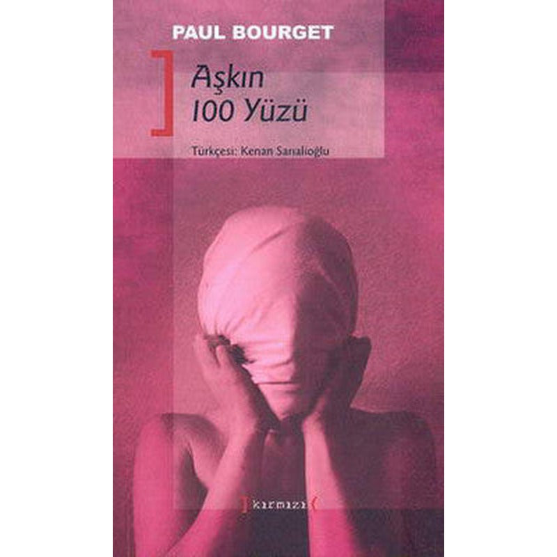 Aşkın 100 Yüzü | Kırmızı Yayınları