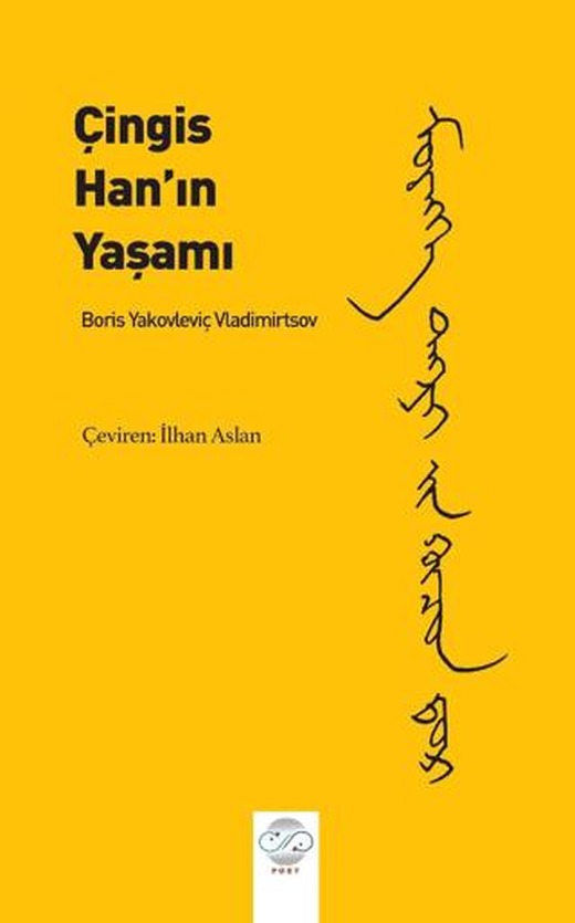 Çingis Han’ın Yaşamı | Post Yayınevi (Ciltsiz)