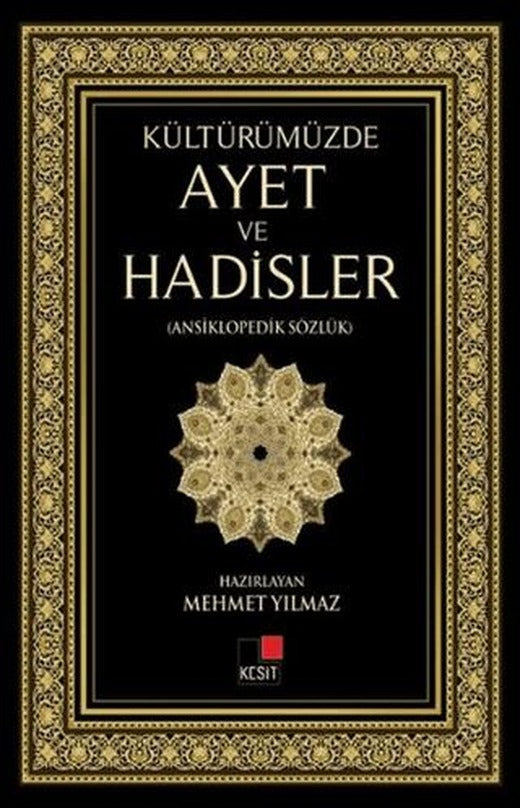 Kültürümüzde Ayet ve Hadisler | Kesit Yayınları (Ciltli)