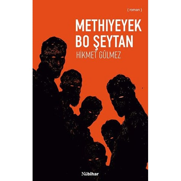 Methiyeyek Bo Şeytan | Nubihar Yayınları (İnce Kapak)