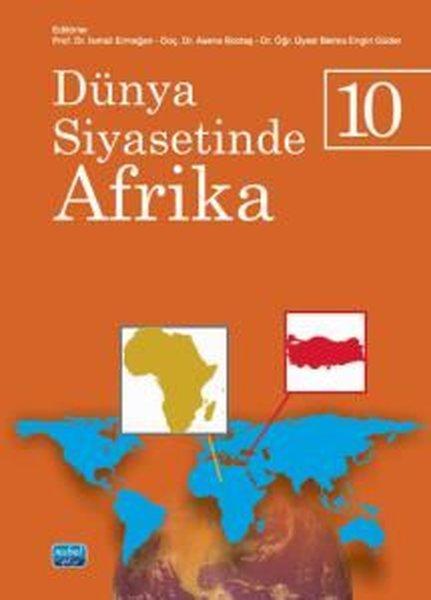 Dünya Siyasetinde Afrika 10 | Nobel Akademik Yayıncılık (İnce Kapak) - Resim 1