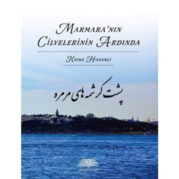 Marmara'nın Cilvelerinin Ardında | Demavend
