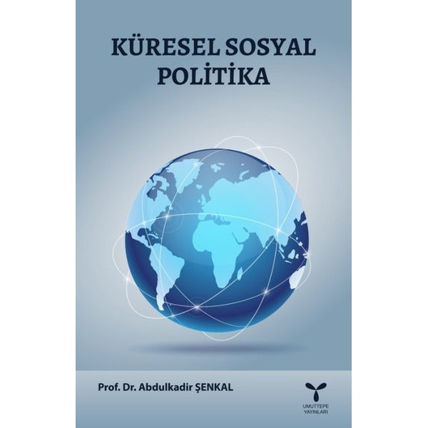 Küresel Sosyal Politika | Umuttepe Yayınları (Ciltsiz)