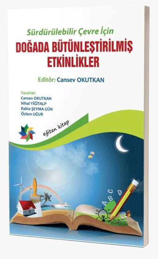 Sürdürülebilir Çevre İçin Doğada Bütünleştirilmiş Etkinlikler