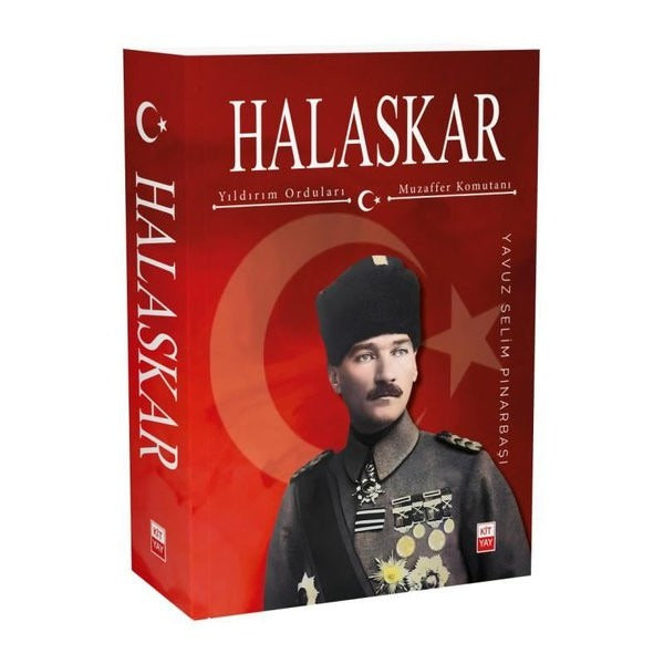 Halaskar - Yıldırım Orduları Muzaffer Komutanı | Kityay (İnce Kapak)