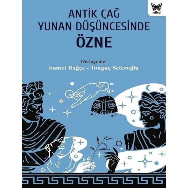 Antik Çağ Yunan Düşüncesinde Özne | Nika Yayınevi (İnce Kapak)