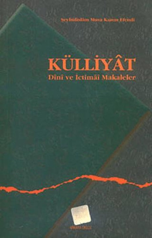 Külliyat | Ankara Okulu Yayınları (Ciltsiz)