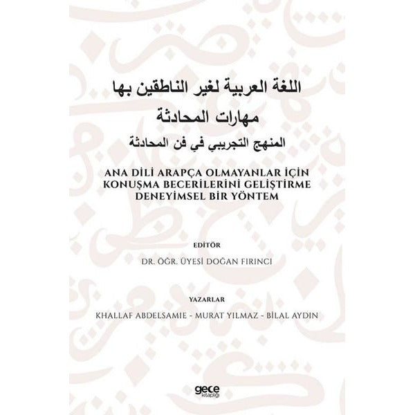 Ana Dili Arapça Olmayanlar İçin Konuşma Becerilerini Geliştirme Deneyimsel Bir Yöntem | Gece Kitaplığı (İnce Kapak)