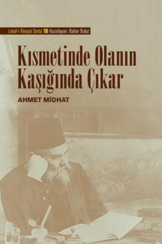 Kısmetinde Olanın Kaşığında Çıkar