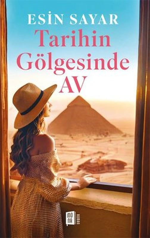 Tarihin Gölgesinde Av | Mona (İnce Kapak)