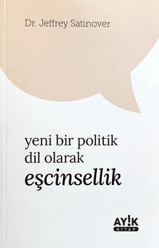 Yeni Bir Politik Dil Olarak Eşcinsellik