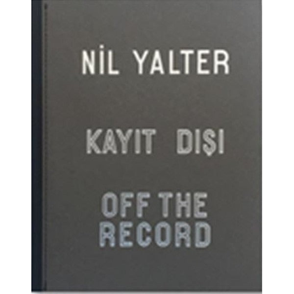 Kayıt Dışı / Off The Record