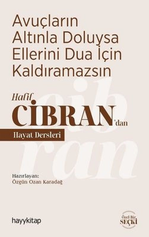 Avuçların Altınla Doluysa Ellerini Dua İçin Kaldıramazsın | Hayy Kitap