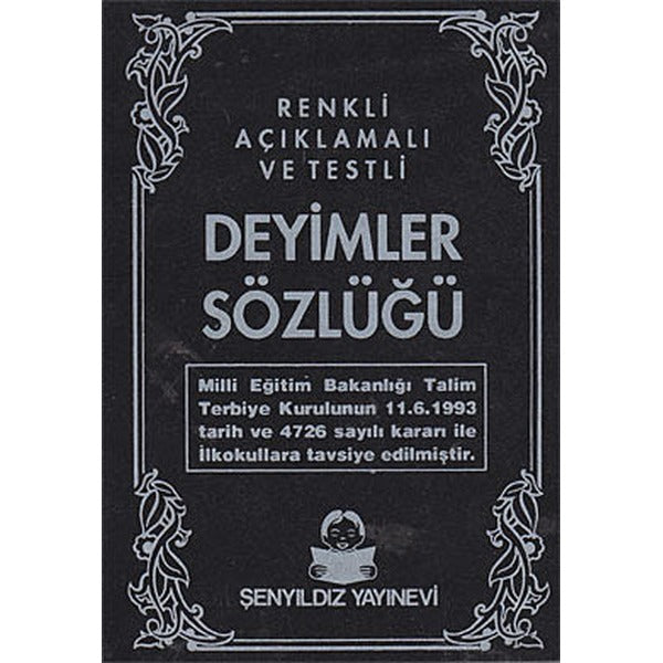 Deyimler Sözlüğü | Şenyıldız - Yayınevi Genel Dizisi (Cep Boy)