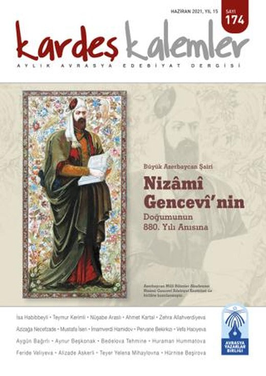 Kardeş Kalemler Aylık Avrasya Edebiyat Dergisi Sayı: 174 Haziran 2021 | Bengü Yayınları (Ciltsiz)