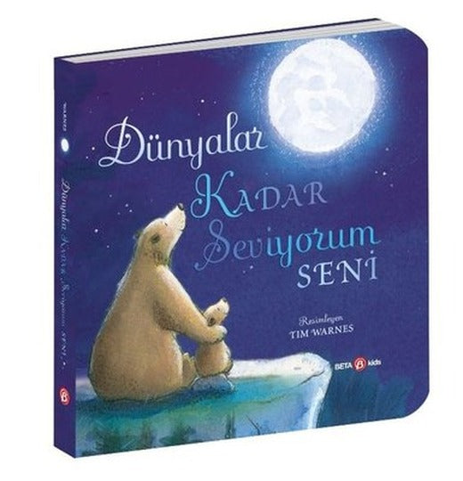 Dünyalar Kadar Seviyorum Seni | Beta Kids