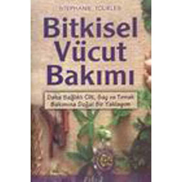 Bitkisel Vücut Bakımı