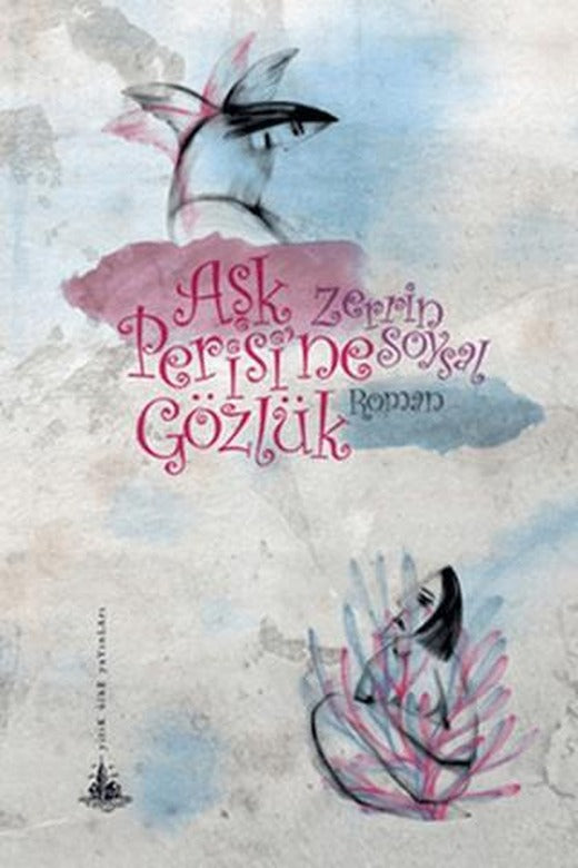 Aşk Perisi’ne Gözlük