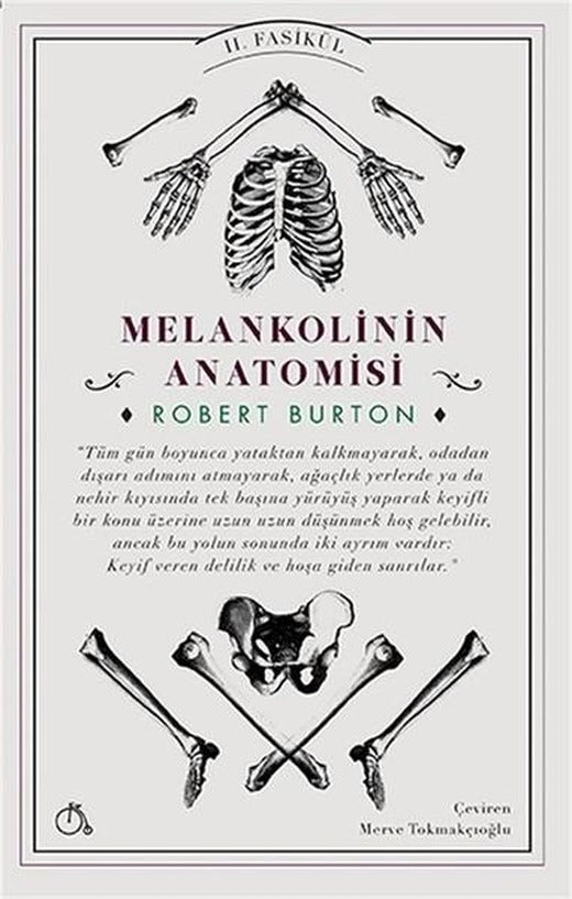 Melankolinin Anatomisi 2.Fasikül | Aylak Adam (İnce Kapak)