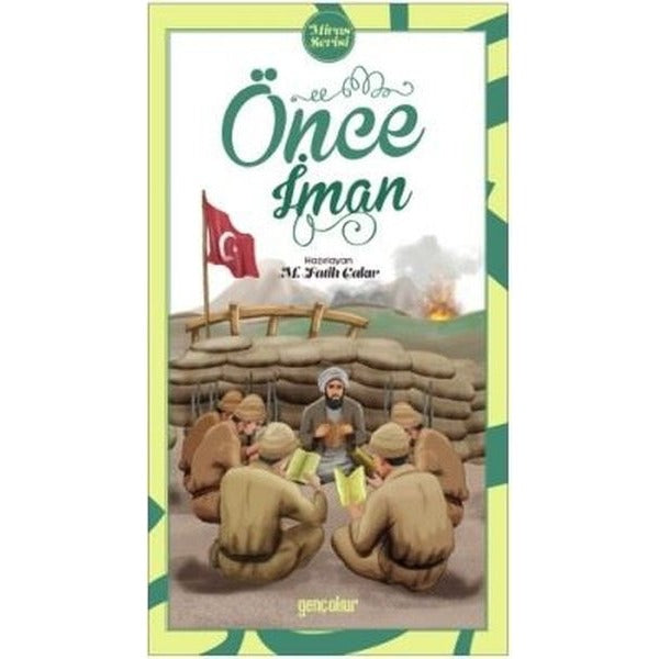Önce İman | Gençokur Yayınları (Ciltsiz)