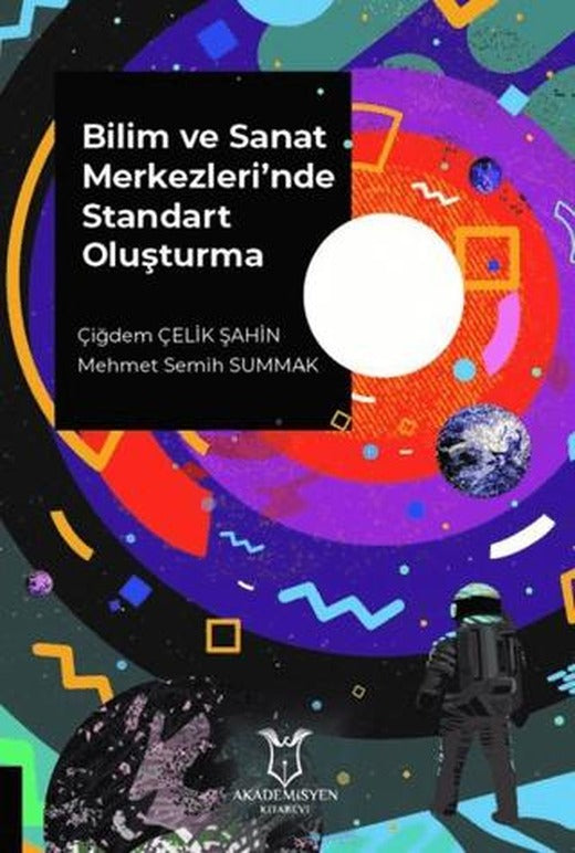 Bilim ve Sanat Merkezleri'nde Standart Oluşturma | Akademisyen Kitabevi (Ciltsiz)