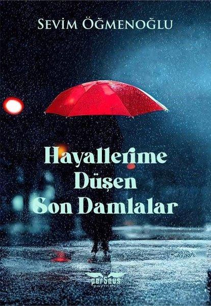 Hayallerime Düşen Son Damlalar | Perseus Yayınevi (İnce Kapak) - Resim 1