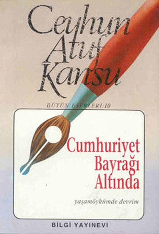 Cumhuriyet Bayrağı Altında | Bilgi Yayınevi