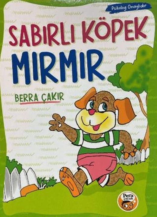 Sabırlı Köpek Mırmır | Pera Basım Yayıncılık (Ciltsiz)