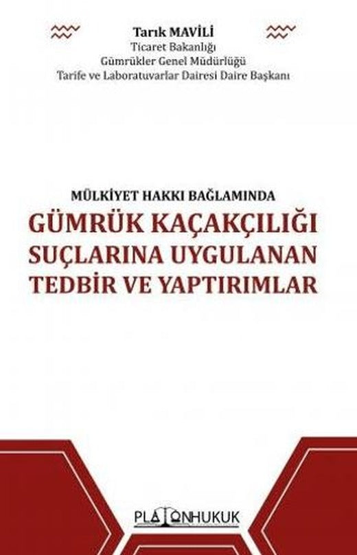 Gümrük Kaçakçılığı Suçlarına Uygulanan Tedbir ve Yaptırımlar