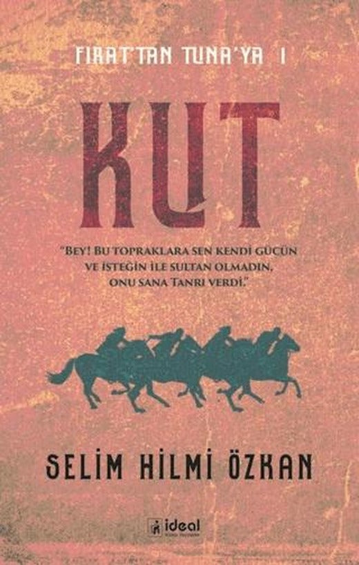 Kut - Fırat’tan Tuna’ya 1