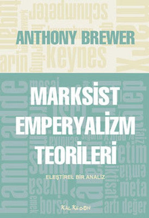 Marksist Emperyalizm Teorileri | Kalkedon
