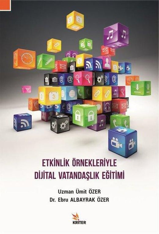 Etkinlik Örnekleriyle Dijital Vatandaşlık Eğitimi | Kriter (İnce Kapak)