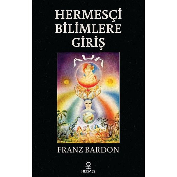 Hermesçi Bilimlere Giriş | Hermes Yayınları (İnce Kapak)