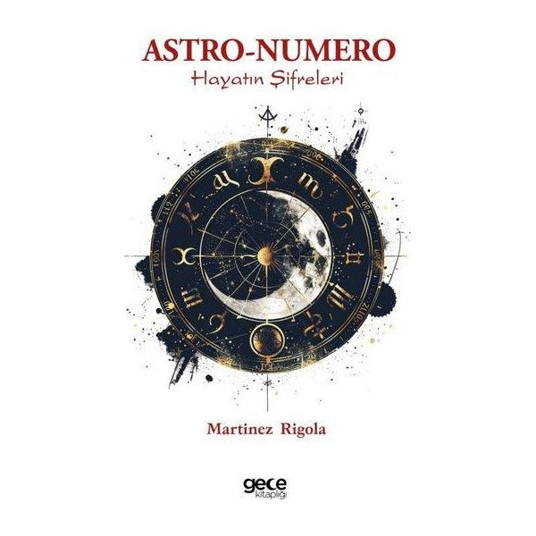 Astro - Numero - Hayatın Şifreleri | Gece Kitaplığı (İnce Kapak)