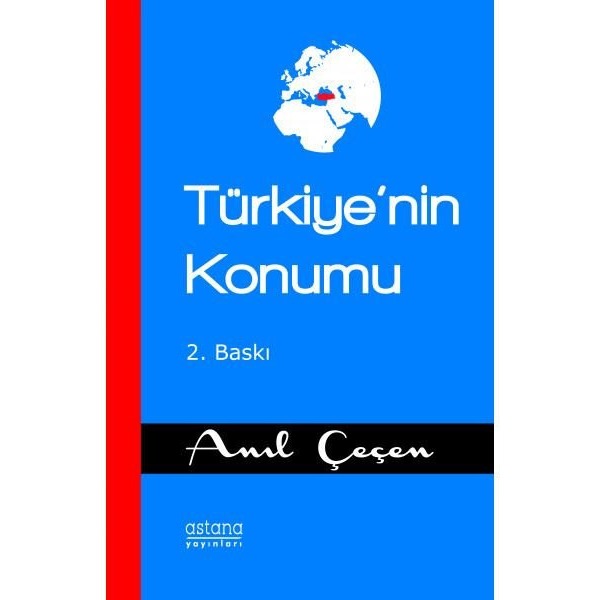Türkiye'nin Konumu | Astana Yayınları (İnce Kapak)